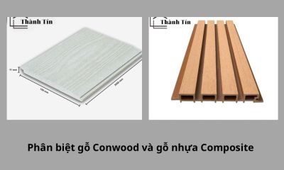 Phân Biệt Gỗ Conwood Và Gỗ Nhựa Composite, So Sánh 2 Vật Liệu